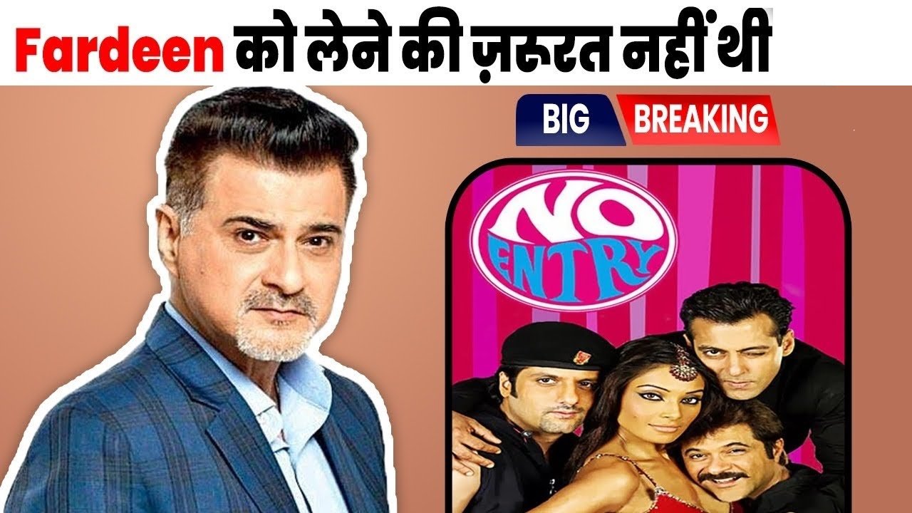 sanjay kapoor angree on noentry star cast