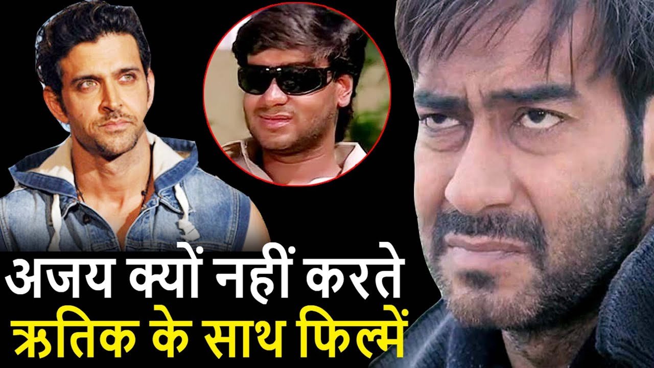 why ajay devgan not film with rutik roshan